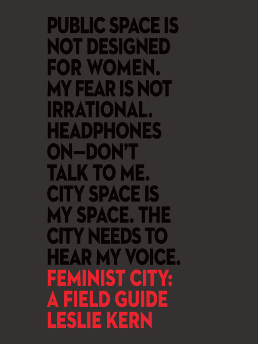 Title details for Feminist City by Leslie Kern - Available